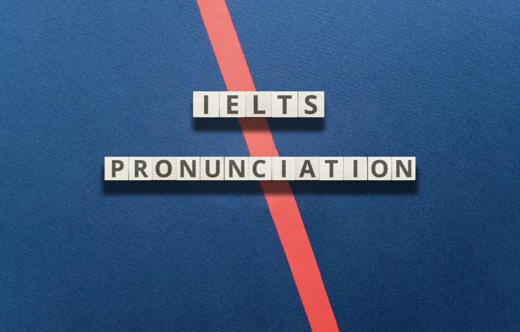 Tiêu chí Pronunciation Trong IELTS Speaking 2024